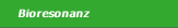 Bioresonanz